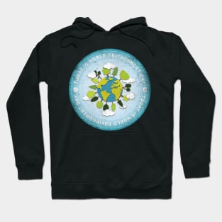 Today is World Environment Day Badge Hoodie